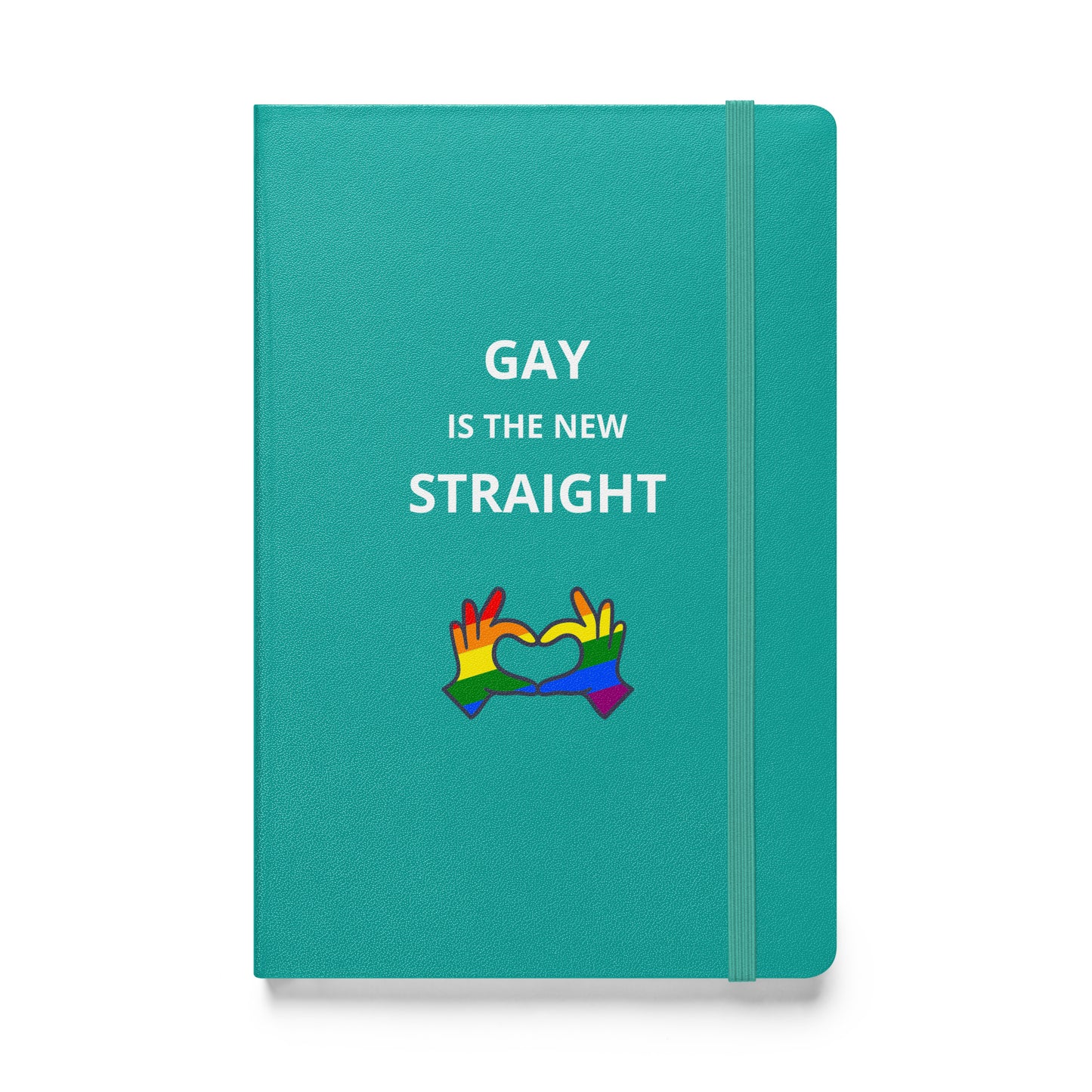 Gay Is The New Straight Lettered Hardcover bound notebook