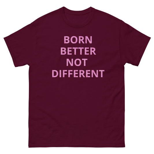 Two Sided Born Better Not Different Lettered Men's classic teeW Pride Heart